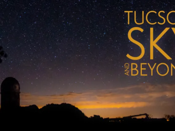 Tucson Sky and Beyond