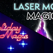 Laser movie and holiday magic